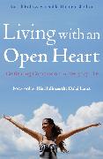 Living with an Open Heart