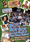 Got, Not Got: The Lost World of West Ham United