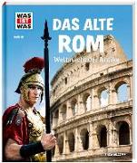 WAS IST WAS Band 55 Das alte Rom. Weltmacht der Antike