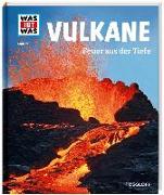 WAS IST WAS Band 57 Vulkane. Feuer aus der Tiefe