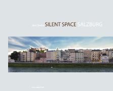 Silent Space - Salzburg
