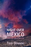 Night over Mexico (A Hugh Rennert Mystery)