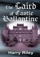 The Laird of Castle Ballantine