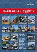 Tram Atlas Frankreich / France + Métro & Trolleybus