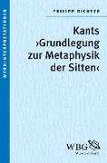 Kants >Grundlegung zur Metaphysik der Sitten<