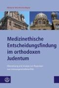 Medizinethische Entscheidungsfindung im orthodoxen Judentum