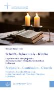 Schrift - Bekenntnis - Kirche // Scripture - Confession - Church