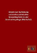Gesetz zur Aufhebung nationalsozialistischer Unrechtsurteile in der Strafrechtspflege (NS-AufhG)