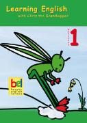 Learning English with Chris the Grasshopper. Workbook 1 mit Audio-CD