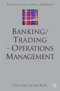 Banking/Trading - Operations Management