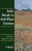 Toxic Metals in Soil-Plant Systems