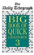 Daily Telegraph Big Book Quick Crosswords 3