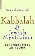 Kabbalah & Jewish Mysticism: An Introductory Anthology