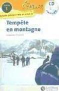 Evasión, Tempête en montagne, lectures en français facile, niveau 1, Grands adolescents et adultes