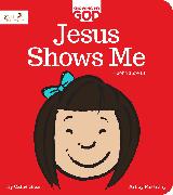 Jesus Shows Me