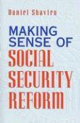 Making Sense of Social Security Reform