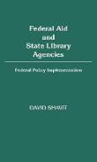 Federal Aid and State Library Agencies