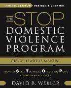 The Stop Domestic Violence Program: Group Leader's Manual