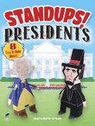 Standups! Presidents: 8 Easy-To-Make Models! [With Punch-Out(s)]