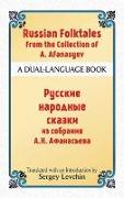 Russian Folktales from the Collection of A. Afanasyev