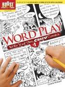 Boost Word Play: Write Your Own Crazy Comics #1