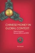 Chinese Money in Global Context