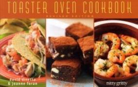 The Toaster Oven Cookbook