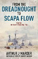 From the Dreadnought to Scapa Flow Vol 1 (PB)