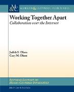 Working Together Apart: Collaboration Over the Internet