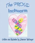 The Proud Inchworm