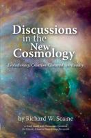 Discussions in the New Cosmology: Evolutionary, Creation-Centered Spirituality