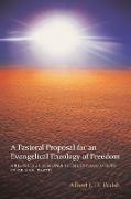 A Pastoral Proposal for an Evangelical Theology of Freedom