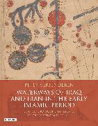 Waterways of Iraq and Iran in the Early Islamic Period