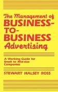 The Management of Business-To-Business Advertising