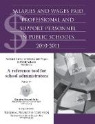 Salaries and Wages Paid Professional and Support Personnel in Public Schools, 2010-2011