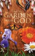 In the Garden with God