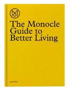 The Monocle Guide to a Better Living
