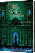 Lilith Parker 3: und das Blutstein-Amulett