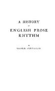 A History of English Prose Rhythm