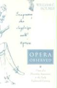 Opera Observed