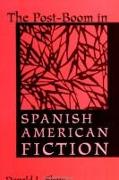 The Post-Boom in Spanish American Fiction