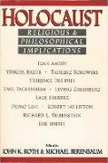 Holocaust: Religious and Philosophical Implications
