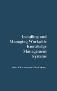 Installing and Managing Workable Knowledge Management Systems