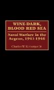 Wine-Dark, Blood Red Sea