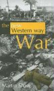 The New Western Way of War