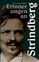 Erinnerungen an Strindberg nebst Nachrufen für Ehrlich und von Bergmann