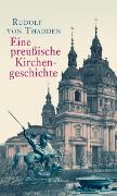 Eine preußische Kirchengeschichte