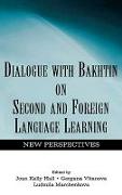 Dialogue With Bakhtin on Second and Foreign Language Learning