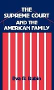 The Supreme Court and the American Family