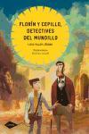 Florín y Cepillo, detectives del mundillo